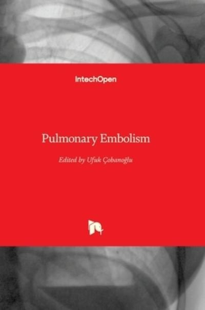 Cover for Ufuk Cobano?lu · Pulmonary Embolism (Innbunden bok) (2012)