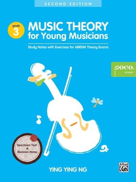 Cover for Ying Ying Ng · Music Theory for Young Musicians Grade 3: 2nd Edition (Book) [2 Revised edition] (2016)