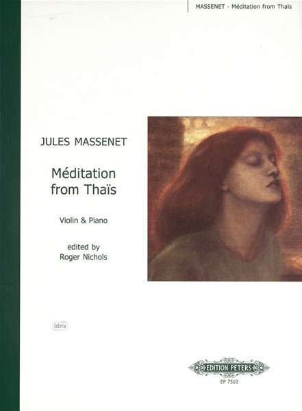 Meditation from Thais (Arranged for Violin and Piano) - Jules Massenet - Bøker - Edition Peters - 9790577081335 - 12. april 2001