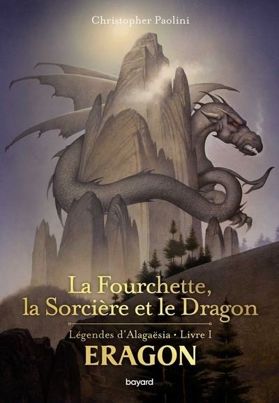 Cover for Christopher Paolini · La fourchette, la sorciere et le dragon (Legendes d'Alagaesia 1) (MERCH) (2019)