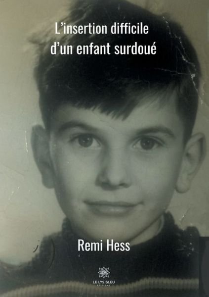 Cover for Remi Hess · L'insertion difficile d'un enfant surdoue (Paperback Book) (2020)