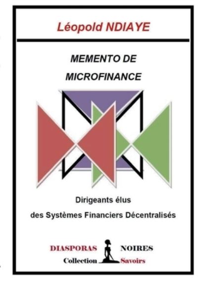 Cover for Leopold Ndiaye · Memento de Finance: Dirigeants elus des Systemes Financiers Decentralises (Taschenbuch) (2022)