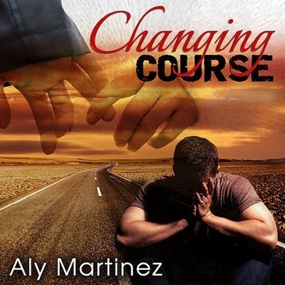 Cover for Aly Martinez · Changing Course (CD) (2014)