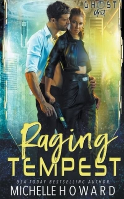 Cover for Michelle Howard · Raging Tempest - Ghost Unit (Paperback Book) (2022)