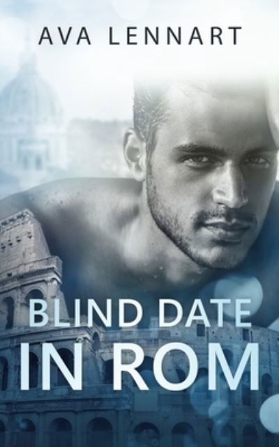 Cover for Ava Lennart · Blind Date in Rom (Book) (2022)