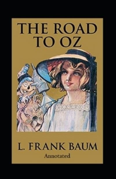 Cover for L Frank Baum · The Road to Oz Annotated (Pocketbok) (2021)