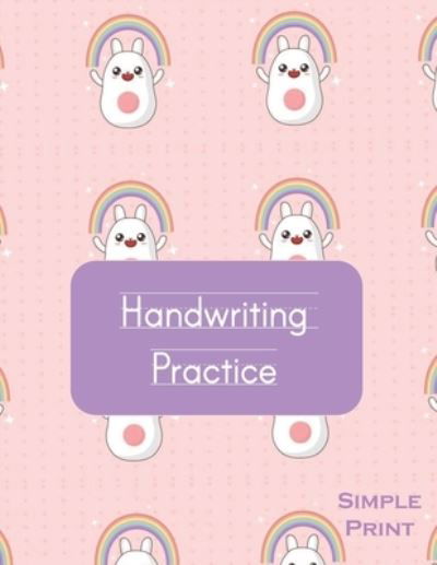 Cover for Ahmad Ali · Simple Print Type Handwriting Practice (Paperback Book) (2021)