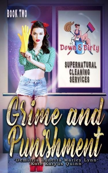 Cover for Demitria Lunetta · Grime &amp; Punishment - Down &amp; Dirty Supernatural Cleaning Services (Paperback Book) (2020)