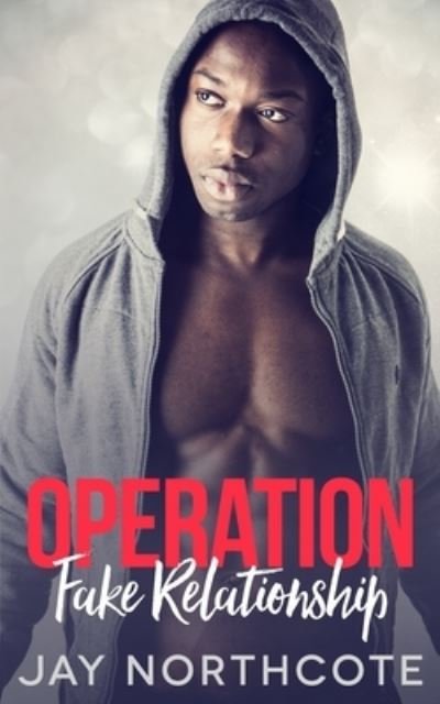 Cover for Jay Northcote · Operation Fake Relationship (Paperback Bog) (2020)
