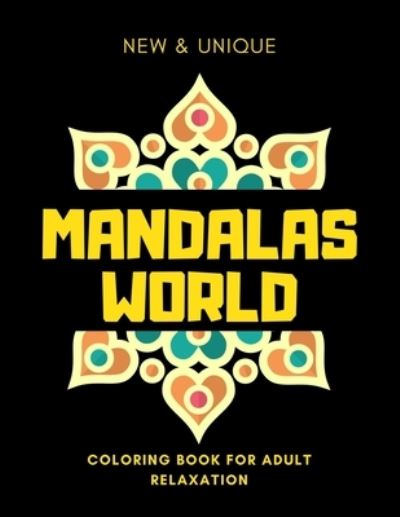 Cover for Mandacolorit Craft · Mandalas World Coloring Book For Adults Relaxation (Paperback Book) (2020)