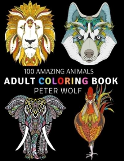 Cover for Peter Wolf · Adult Coloring Book (Paperback Book) (2021)