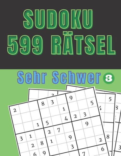 Cover for Jd Play · Sudoku 599 Ratsel - Sehr Schwer 3 (Paperback Book) (2021)