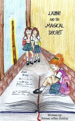 Cover for Eshaal Affan Siddiqi · Layne and the Magical Secret (Pocketbok) (2020)