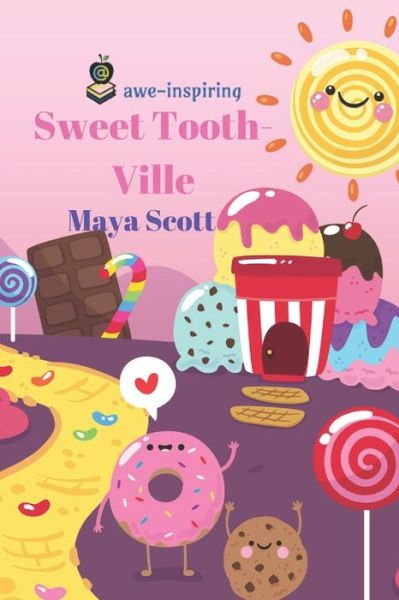 Cover for Maya Scott · Sweet Tooth-Ville (Paperback Book) (2020)