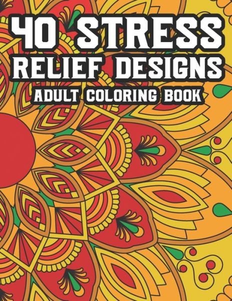 Cover for Doodles For Days · 40 Stress Relief Designs Adult Coloring Book (Paperback Bog) (2020)