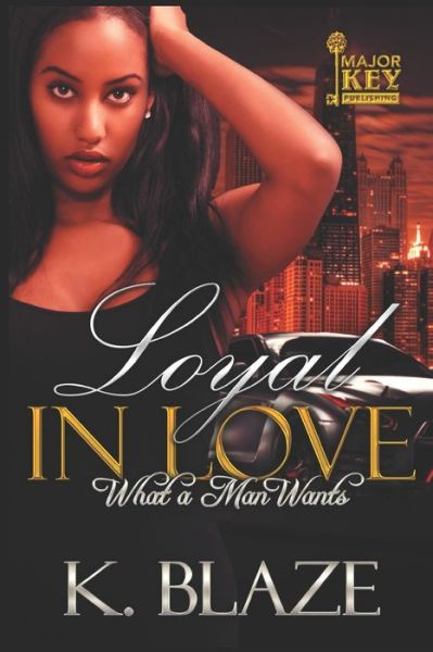 Cover for K Blaze · Loyal in Love (Paperback Book) (2020)