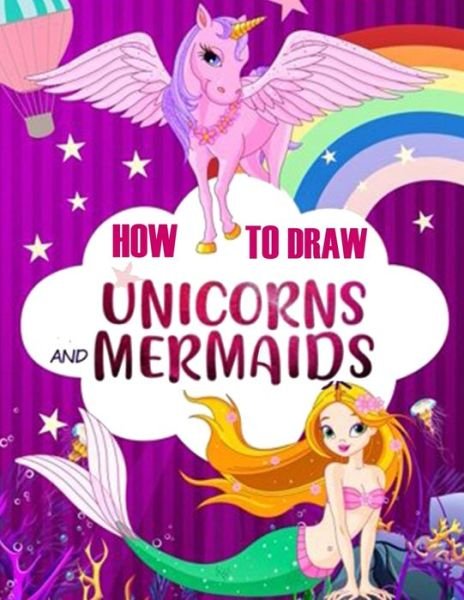 Cover for Smart Activity · How to Draw Unicorns and Mermaids (Paperback Bog) (2020)