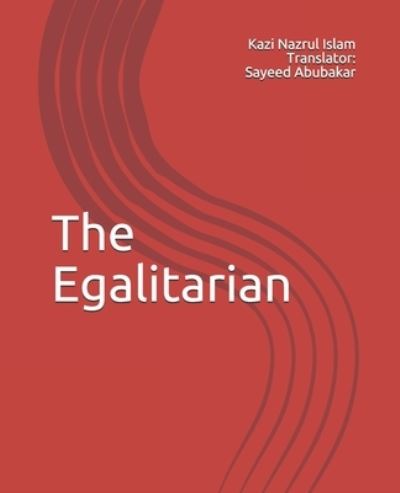 Cover for Kazi Nazrul Islam · The Egalitarian (Paperback Book) (2020)