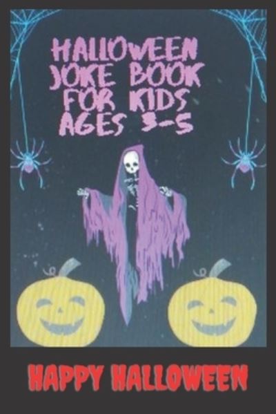 Cover for Halloween Books · Halloween Joke Book for Kids Ages 3-5 (Paperback Book) (2020)