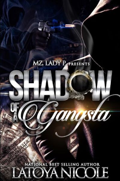 Cover for Latoya Nicole · Shadow of a Gangsta (Paperback Book) (2020)