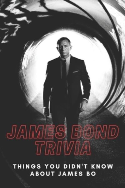 Cover for Michelle Brown · James Bond Trivia (Taschenbuch) (2021)