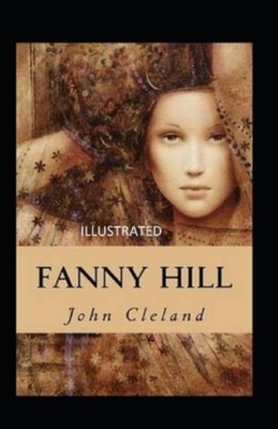 Cover for John Cleland · Memoirs of Fanny Hill (Pocketbok) [Illustrated edition] (2021)