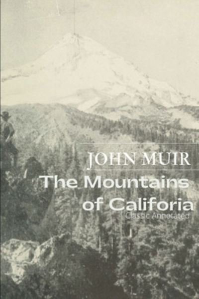 Cover for John Muir · The Mountains of California (Paperback Bog) (2021)