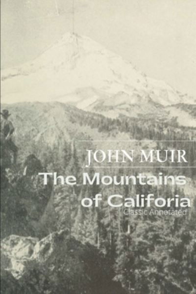 Cover for John Muir · The Mountains of California (Taschenbuch) (2021)