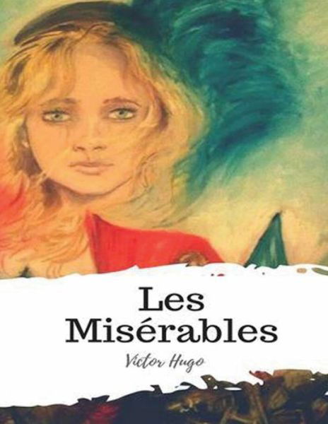 Cover for Victor Hugo · Les Miserables (Annotated) (Paperback Book) (2021)