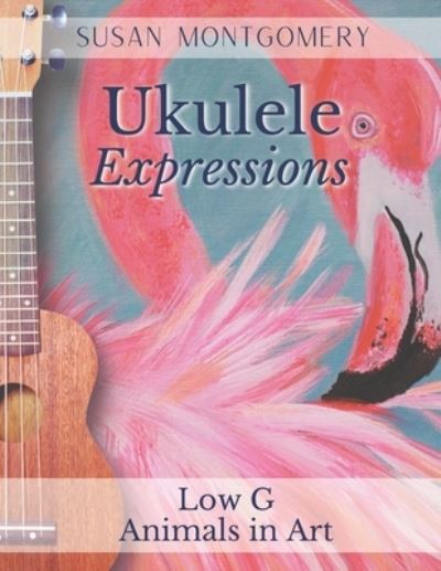 Cover for Susan Montgomery · Ukulele Expressions (Paperback Book) (2022)