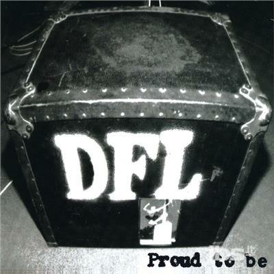 Cover for Dfl · Proud To Be (20th Anniversary Edition) (Limited Edition Green Vinyl) (LP) (2015)