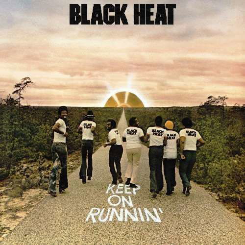 Keep on Runnin' - Black Heat - Musiikki - ATLANTIC - 0081227945336 - perjantai 13. toukokuuta 2016