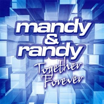 Cover for Mandy &amp; Randy · Together Forever (CD) (2010)