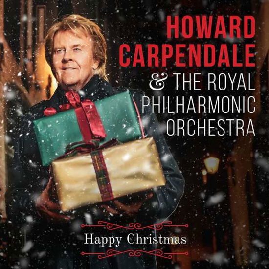 Happy Christmas - Carpendale, Howard & The Royal Philharmonic Orchestra - Musik - UNIVERSAL - 0602438760336 - 26. November 2021