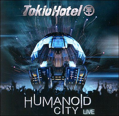 Cover for Tokio Hotel · Humanoid City Live (CD/DVD) (2010)