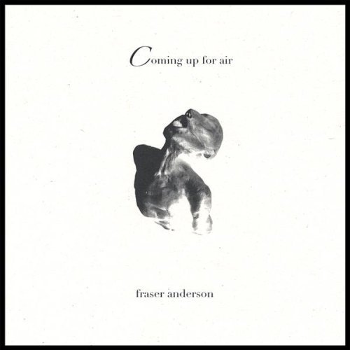 Cover for Fraser Anderson · Coming Up for Air (CD) (2007)