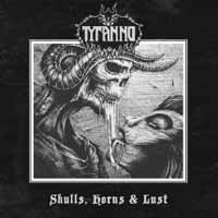 Cover for Tyranno · Skulls Horns &amp; Lust (CD) (2018)
