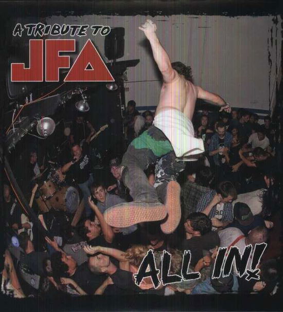 All In: a Tribute to Jfa / Various - All In: a Tribute to Jfa / Various - Musik - DCJAM - 0723175324336 - 16. Juli 2013