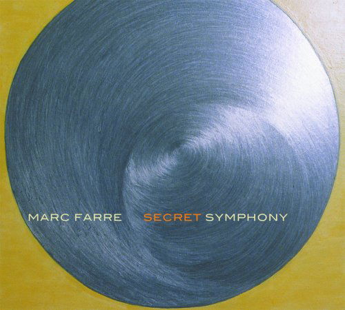 Cover for Marc Farre · Secret Symphony (CD) (2008)