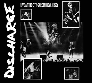 Cover for Discharge · Live At The City Garden New Jersey (CD) (2016)