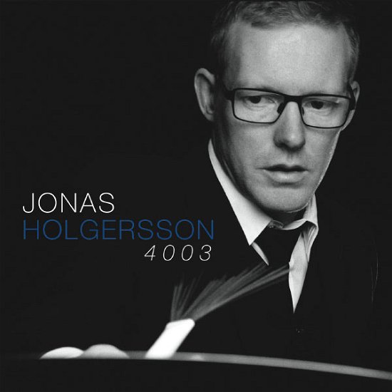 Cover for Holgersson,jonas / Landaeus,mathias / Aman,johnny · 4003 (CD) (2013)
