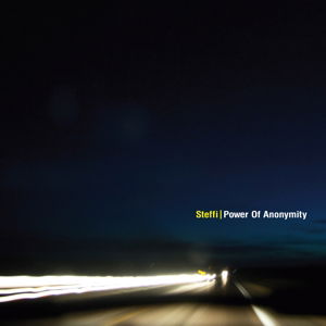 Cover for Steffi · Power of Anonymity (LP) (2014)