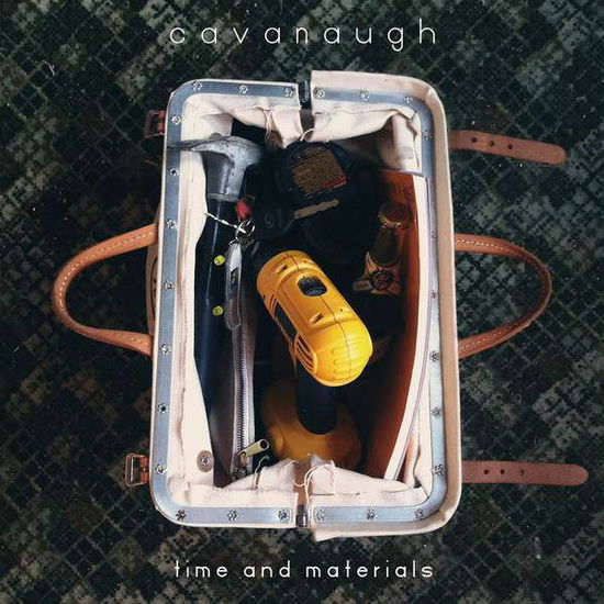 Cover for Cavanaugh · Time And Materials (LP) (2016)