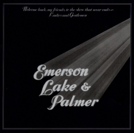 Cover for Emerson, Lake &amp; Palmer · Welcome Back My Friends to the Show that Never Ends (CD) (2016)