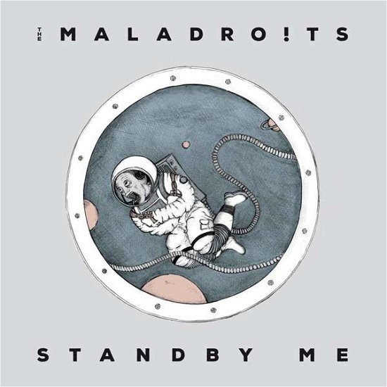 Cover for Maladroits · Stand By Me (LP) [Limited edition] (2017)