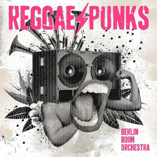 Reggae Punks - Berlin Boom Orchestra - Música - Springstoff - 4260075071336 - 1 de março de 2019