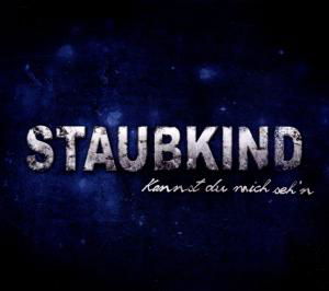 Kannst Du Mich Seh N - Staubkind - Muziek - OUT OF LINE - 4260158835336 - 5 maart 2012