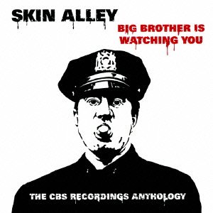 Cover for Skin Alley · Big Brother is Watching You the Cbs Recordings Anthology (CD) [Japan Import edition] (2015)