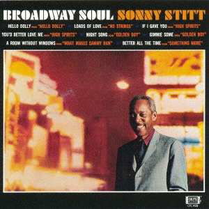 Broadway Soul - Sonny Stitt - Música - WARNER - 4943674252336 - 3 de março de 2017