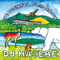 Cover for Dj Hasebe · Wonderful Tomorrow (CD) (2020)